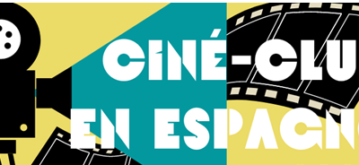 Ciné-Club en Espagnol